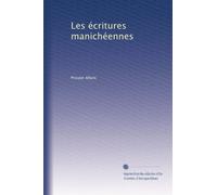 Les écritures manichéennes