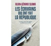 Les Écrivains Qui Ont Fait La République - Le Trésor Caché : Des Origi