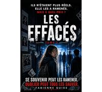 Les Effacés (tome 2): Les oubliés reviennent - Un thriller addictif