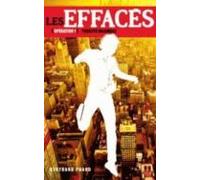 Les Effaces Volume 1 Toxicite Maximale