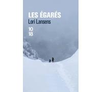 Les Égarés | Lori Lansens