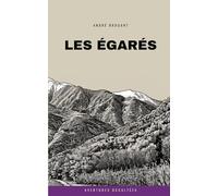 Les égarés: Mémoires d'un agent des Loups Cerviers (Aventures Occultées)