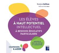 Les élèves à haut potentiel intellectuel à besoins particuliers