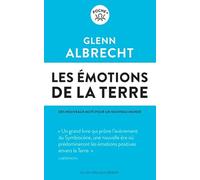 Les émotions de la Terre: Des nouveaux mots pour un nouveau monde