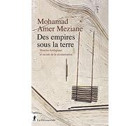 Les empires sous la terre: Histoire écologique et raciale de la sécularisation