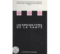 Les Emplois-types De La Santé (ebook)