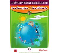 Les énergies et les déchets (1DVD) (Le développement durable et moi)