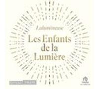 Les Enfants De La Lumière (audiolibro)