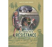 Les Enfants de la Résistance - Tome 4 - L'Éscalade (Les Enfants de la Résistance, 4)