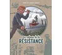 les enfants de la résistance. vol. 5. le pays divisé