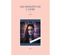 Les Enfants De Laube (ebook)