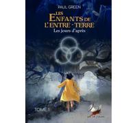 Les enfants de l'Entre-Terre #1 Les jours d'après: Collection Azaëlle