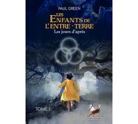 Les enfants de l'entre-terre Tome 1 Livre de poche: Azaëlle Collection: Les jours d'après