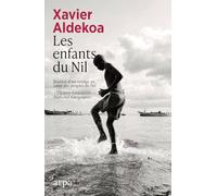 Les enfants du Nil: Journal d'un voyage au coeur des peuples du Nil