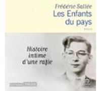 Les Enfants Du Pays: Histoire Intime Dune Rafle (audiolibro)