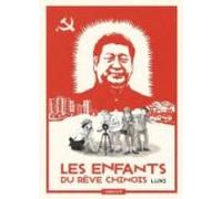 Les Enfants Du Rêve Chinois
