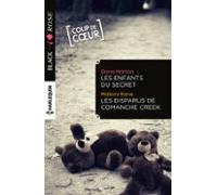 Les Enfants Du Secret - Les Disparus De Comanche Creek (ebook)