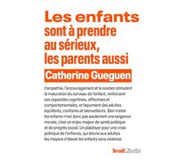 Les Enfants sont à prendre au sérieux, les parents aussi (Libelle)
