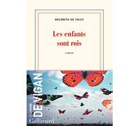 Les enfants sont rois: roman (Nrf)