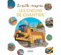 Les engins de chantier (LA PETITE IMAGERIE, 1)
