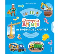 Les engins de chantier (L'imagerie animée)