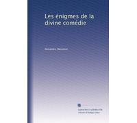 Les énigmes de la divine comédie