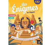 Les énigmes de l'Egypte: Français - Maths CE2