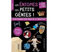 Les énigmes des petits génies ! Du CM1 au CM2