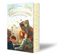 Les Enlumineuses: Il faut sauver Jeanne d'Arc