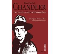 Les ennuis, c'est mon problème: L'intégrale des nouvelles suivi de Simple comme le crime