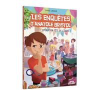 LES ENQUÊTES D'ANATOLE BRISTOL - OPÉRATION FÊTE DE L ÉCOLE !: 15