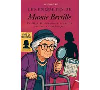 Les enquêtes de Mamie Bertille: Un bingo, des disparitions et une fin que vous n'attendiez pas (Le clos des Glycines)