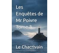 Les Enquêtes de Mr Poivre Tome 3