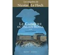 Les Enquêtes De Nicolas Le Floch. Le Cadavre Du Palais-royal