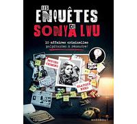 Les enquêtes de Sonya Lwu: 10 affaires criminelles palpitantes à résoudre !: 31575