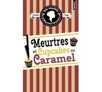 Les Enquêtes d'Hannah Swensen - Tome 5: Meurtres et cupcakes au caramel (Cosy Mystery, 5)