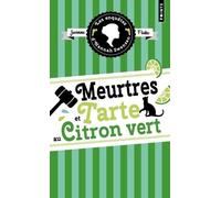 Les Enquêtes d'Hannah Swensen - Tome 8: Meurtres et tarte au citron vert (Cosy Mystery)