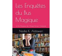 Les Enquêtes du Bus Magique: Le Bus Magique des Villages Perdus- L’intégrale