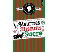 Les Enqutes D Hannah Swensen. Vol. 6.ámeurtres Et Biscuits Au Su Cre