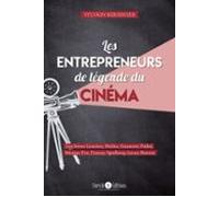 Les Entrepreneurs De Légende Du Cinéma (ebook)