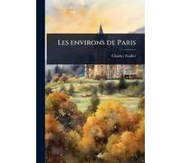 Les environs de Paris