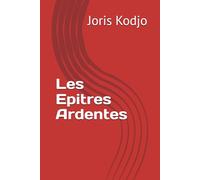 Les Epitres Ardentes