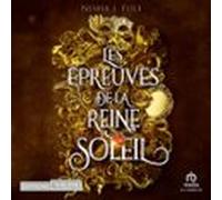 Les Épreuves De La Reine Soleil