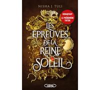 Les épreuves de la reine Soleil: Tome 1, Les épreuves de la Reine Soleil