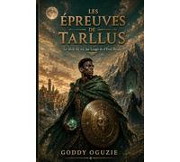 Les Épreuves de Tarllus: Le récit du roi Jar Lingo et d’Evel Broda