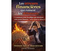 Les erreurs financières qui ruinent les débutants: Éviter les pièges qui détruisent votre avenir financier #Erreurs financières, #Investissement débutant, #Éducation financière, #Liberté financière