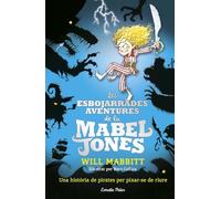Les esbojarrades aventures de la Mabel Jones: Il·lustrat per Ross Collins (L' illa del temps)