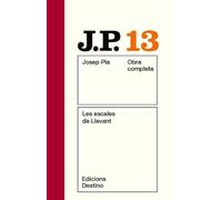 Les escales de llevant: O.C.Josep Pla. Volum 13 (O.C.PLA)