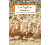 Les esglésies orientals: Història, tradició espiritual i visió ecumènica