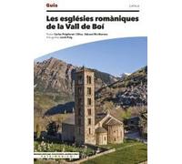 Les esglésies romàniques de la Vall de Boí (Guies Patrimonium)